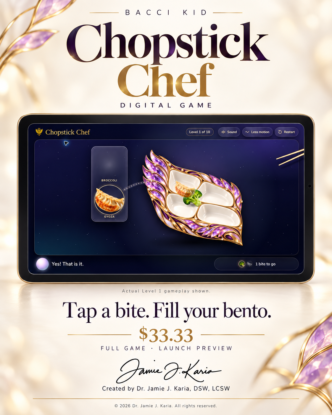 Chopstick Chef digital game launch preview with Level 1 gameplay and $33.33 price. Created by Dr. Jamie J. Karia, DSW, LCSW.