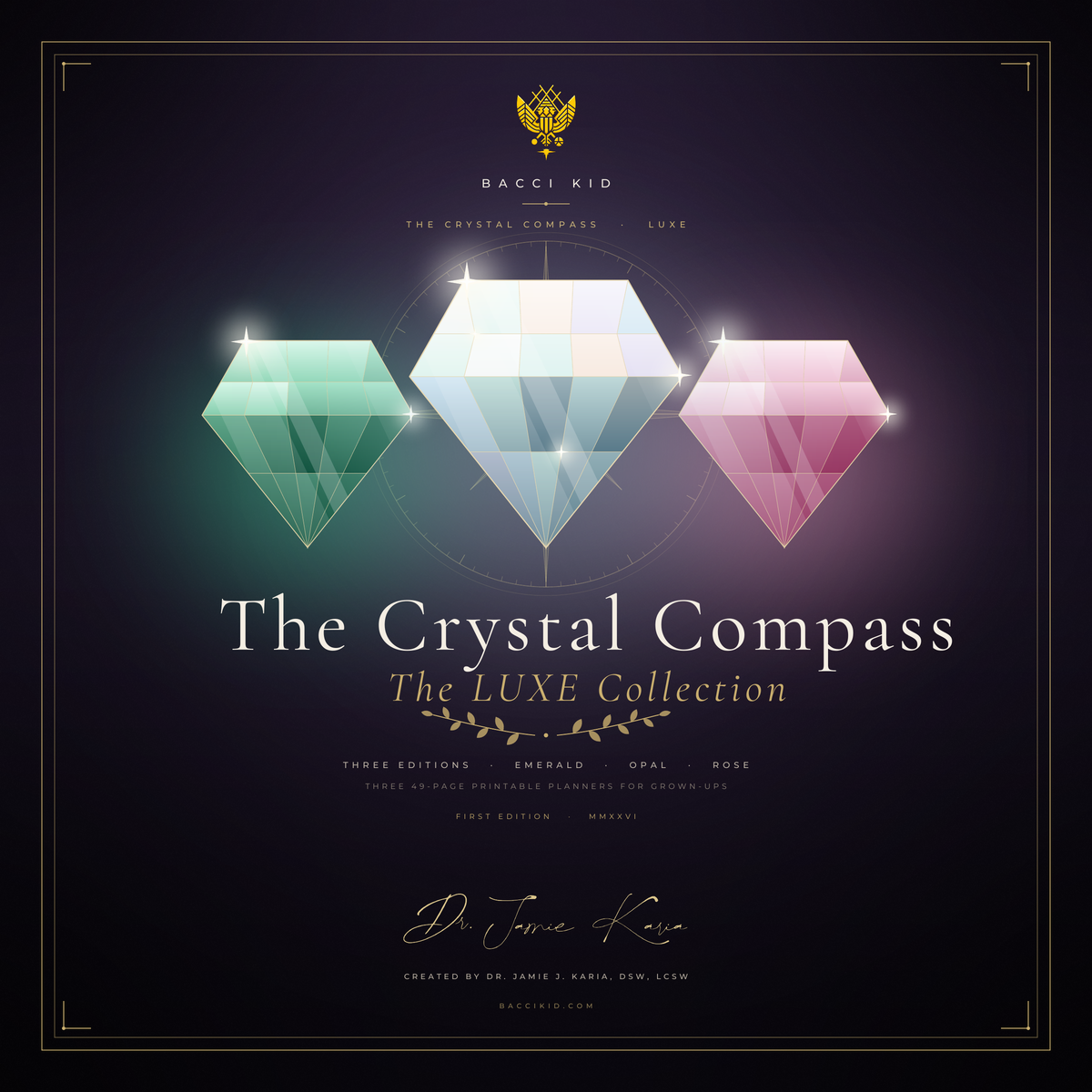 The Crystal Compass LUXE Collection: All Three Editions