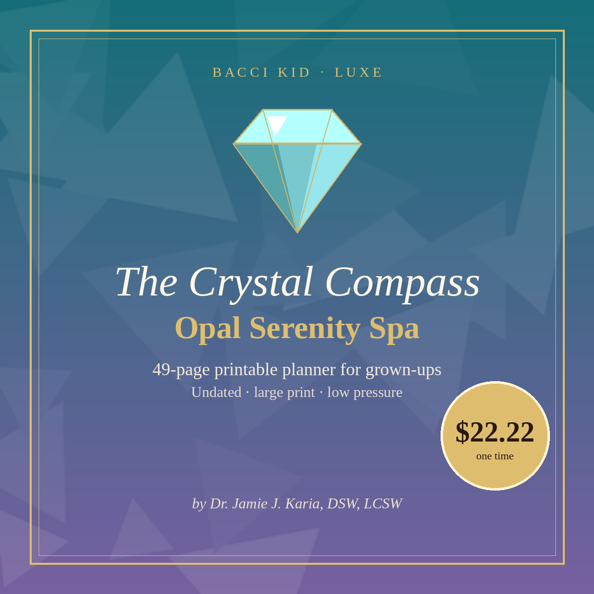 The Crystal Compass LUXE Planner: Opal Serenity Spa