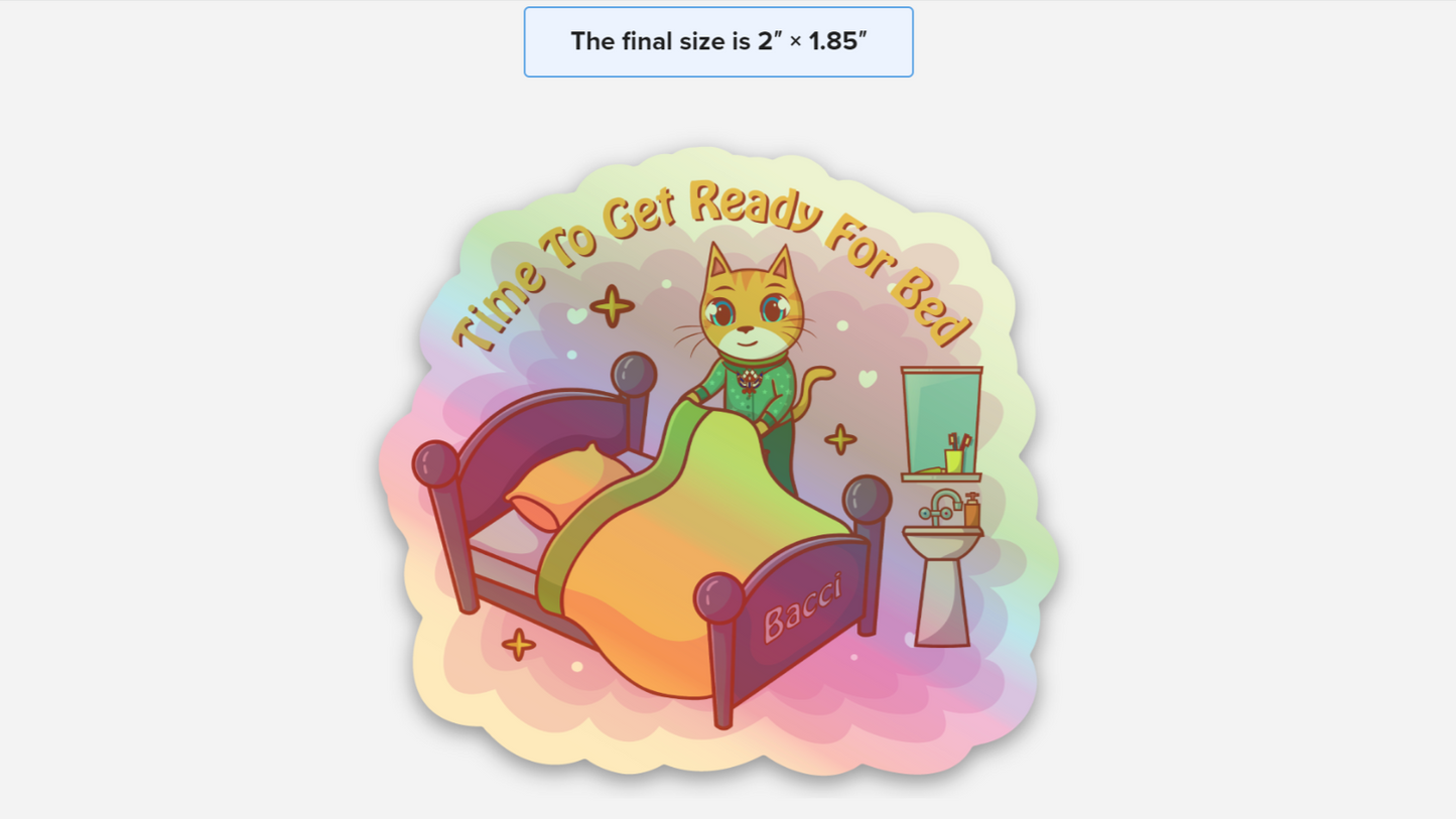 Time To Get Ready For Bed (10 Hologram Stickers)