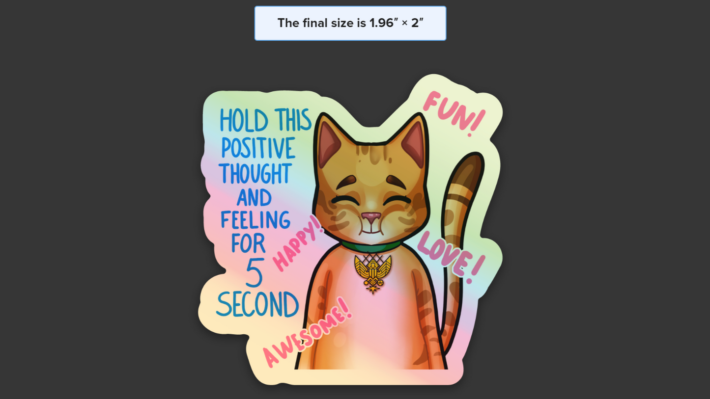 Hold This Positive Thought For 5 Seconds (10 Hologram Stickers)