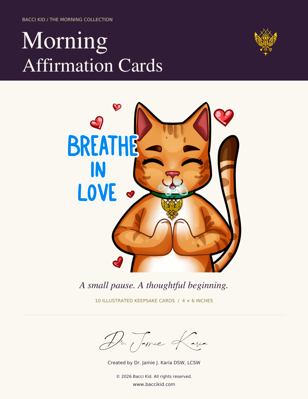 Bacci Kid Morning Affirmation Cards with the original Bacci character, gold crest, Dr. Jamie J. Karia signature, full copyright notice, and www.baccikid.com