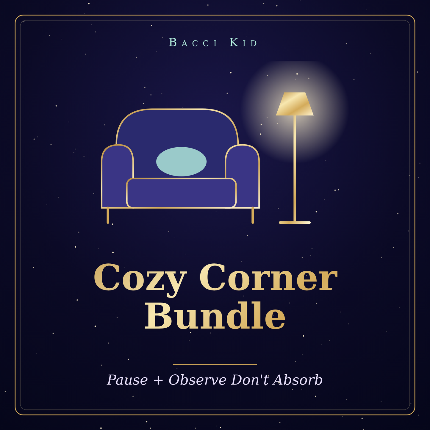 Cozy Corner Bundle: Pause + Observe Don't Absorb