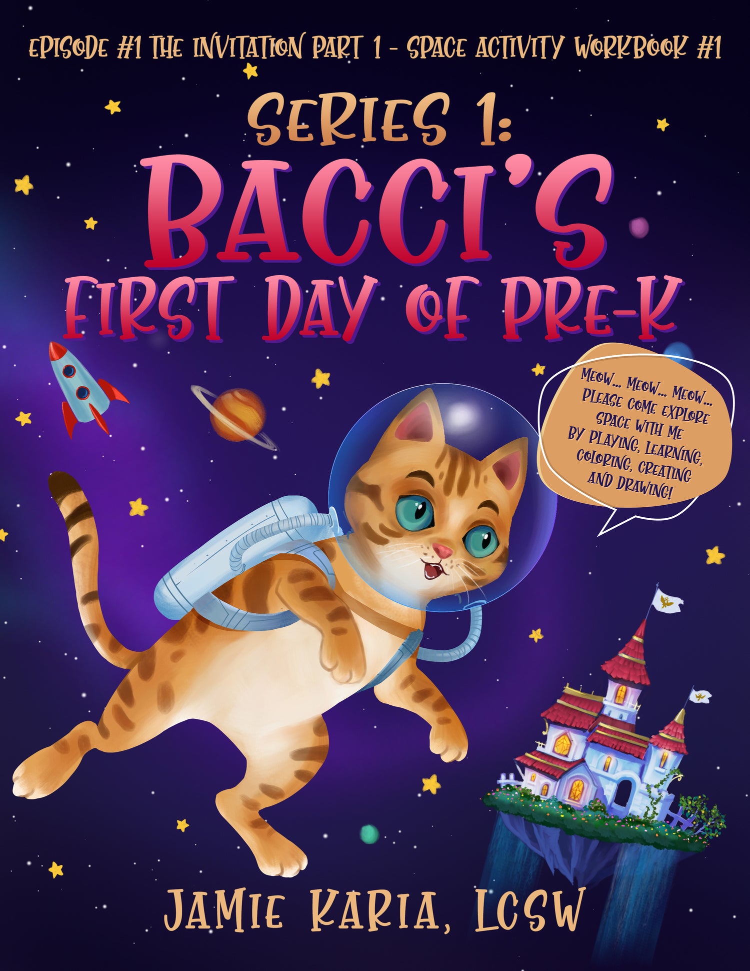 Pre-order Episode #1 Bacci's 1st day of Pre-k (Parent/Teacher/Guardian Workbook)